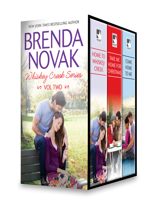 Title details for Whiskey Creek, Volume 2 by Brenda Novak - Available